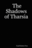 The Shadows of Tharsia