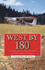 West by 180