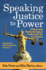 Speaking Justice to Power Ethical and Methodological Challenges for Evaluators