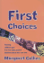 First Choices