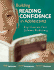 Building Reading Confidence in Adolescents: Key Elements That Enhance Proficiency