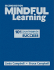 Mindful Learning: 101 Proven Strategies for Student and Teacher Success