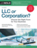 Llc Or Corporation? : Choose the Right Form for Your Business