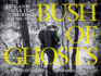 Bush of Ghosts: Life and War in Namibia 1986-90