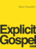 The Explicit Gospel-Member Book