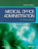Medical Office Administration: a Worktext