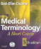 Medical Terminology: a Short Course [With Cdrom]