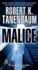 Malice (19) (a Butch Karp-Marlene Ciampi Thriller)