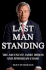 Last Man Standing: the Ascent of Jamie Dimon and Jpmorgan Chase