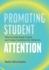 Promoting Student Attention