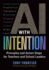 Ai With Intention: Principles and Action Steps for Teachers and School Leaders