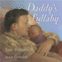 Daddy's Lullaby (Classic Board Books)