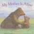 My Mother is Mine (Classic Board Books)