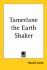 Tamerlane: the Earth Shaker (a Star Book)