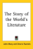 The Story of the Worlds Literature, By John Macy; Illustrated By Onorio Ruotolo