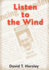 Listen to the Wind