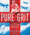 Pure Grit: How American World Wa