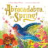 Abracadabra, It's Spring! : a Picture Book (Seasonal Magic)