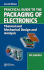 Practical Guide to the Packaging of Electronics, Second Edition: Thermal and Mechanical Design and Analysis