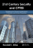 21st Century Security and Cpted: Designing for Critical Infrastructure Protection and Crime Prevention