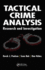 Tactical Crime Analysis: Research and Investigation