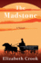 The Madstone: a Novel