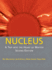 Nucleus: a Trip Into the Heart of Matter