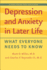 Depression and Anxiety in Later Life What Everyone Needs to Know a Johns Hopkins Press Health Book