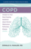 Copd: Answers to Your Most Pressing Questions about Chronic Obstructive Pulmonary Disease