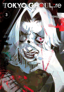 Tokyo Ghoul: Re, Vol. 3 (3)