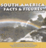 South America: Facts and Figures (South America Today)