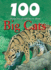 100 Things You Should Know About Big Cats (Remarkable Man and Beast: Facing Survival)