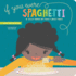 If You Were Spaghetti: a Silly Book of Fun I Love Yous (Lucy Darling)