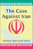 The Case Against Iran