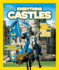 Everything Castles: Capture These Facts, Photos, and Fun to Be King of the Castle! (Everything)