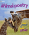 National Geographic Book of Animal Poetry: 200 Poems With Photographs That Squeak, Soar, and Roar!