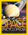 Space Encyclopedia: a Tour of Our Solar System and Beyond (Hardback Or Cased Book)