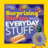 Surprising Stories Behind Everyday Stuff (National Geographic Readers)