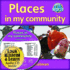 Places in My Community [With Paperback Book]