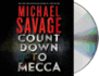 Countdown to Mecca: a Thriller