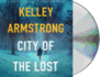 City of the Lost: a Rockton Novel (Casey Duncan Novels) (Audio Cd)