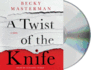 A Twist of the Knife: a Novel (Brigid Quinn Series)