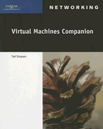 Virtual Machines Companion (Networking (Course Technology)) Simpson, Ted