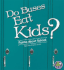 Do Buses Eat Kids? : Poems About School (a+ Books)