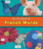 My First Book of French Words (Bilingual Picture Dictionaries) (Multilingual Edition) (English and French Edition)