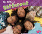 We All Look Different (Celebrating Differences)