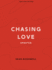 Chasing Love-Teen Bible Study Book: Bible Study for Teens