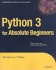 Python 3 for Absolute Beginners