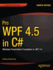 Pro Wpf 4.5 in C#: Windows Presentation Foundation in. Net 4.5