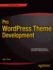 Pro Wordpress Theme Development
